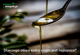 Czy oliwa z oliwek z pierwszego tłoczenia jest najzdrowsza?